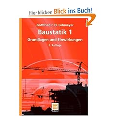 Baustatik 1. Grundlagen.
