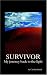 Survivor: My Journey Back to the Light