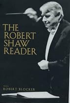The Robert Shaw Reader
