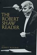 The Robert Shaw Reader