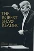 The Robert Shaw Reader