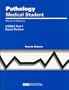 Pathology Medical Student: USMLE Board Part I, Pearls of Wisdom (Pearls of Wisdom (Boston Medical Publishing))