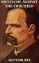 Nietzsche Against the Crucified