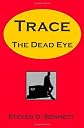 Trace the Dead Eye