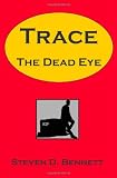 Trace the Dead Eye