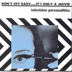 DON'T CRY BABY....
