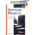 Software Projects: Evolutionary VS. Big-Bang Delivery (Wiley Series in Software Engineering Practice)
