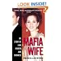 Mafia Wife: My Story of Love, Murder, and Madness