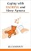 Coping With Snoring And Sleep Apnea (Overcoming Common Problems)