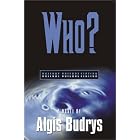 Click here to buy Who? by  Algis Budrys.