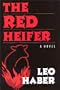 The Red Heifer : A Novel (New York City History and Culture)