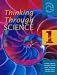 Thinking Through Science 1