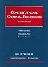 Constitutional Criminal Procedure 2006 (University Casebook)