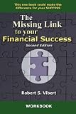 The Missing Link to Your Financial Success Workbook 2nd Edition