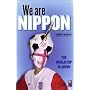 We are Nippon: The World Cup in Japan