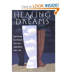 Healing Dreams: Exploring the Dreams That Can Transform Your Life