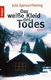 Das wei&szlig;e Kleid des Todes: Roman - Julia Spencer-Fleming