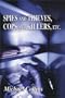 Spies and Thieves, Cops and Killers (Five Star First Edition Mystery)