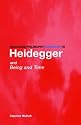 Routledge Philosophy Guidebook to Heidegger and Being and Time (Routledge Philosophy Guidebooks)