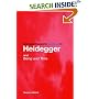Routledge Philosophy Guidebook to Heidegger and Being and Time (Routledge Philosophy Guidebooks)