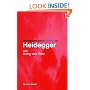 Routledge Philosophy Guidebook to Heidegger and Being and Time (Routledge Philosophy Guidebooks)