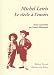 Michel Leiris, le siecle a l'envers
