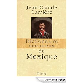 Dictionnaire amoureux du Mexique