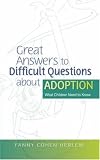 Great Answers to Difficult Questions about Adoption: What Children Need to Know 41DQZqZ8Z%2BL. SL160 Great Answers to Difficult Questions about Adoption: What Children Need to Know