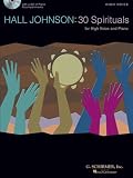 30 Spirituals: for High Voice and Piano (Book & CD) Hall Johnson