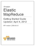 Amazon Elastic MapReduce Getting Started Guide