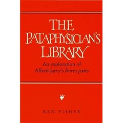 Pataphysician's Library: An Exploration of Alfred Jarry's "Livres Pairs"