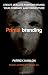 Primalbranding: Create Zealots for Your Brand, Your Company, and Your Future