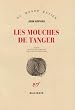 Les Mouches de Tanger