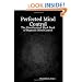 Perfected Mind Control: The Unauthorized Black Book Of Hypnotic Mind Control