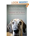 Inside of a Dog: What Dogs See, Smell, and Know