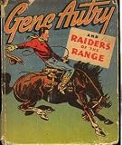  : Gene Autry and raiders of the range (The better little book)