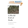 A World Full of Gods: An Inquiry into Polytheism