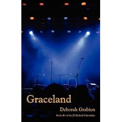 Graceland: Book 4 of the Jp Kinkaid Chronicles