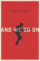 And We Go On: A Memoir of the Great War (Carleton Library Series) And We Go On: A Memoir of the Great War (Carleton Library Series)