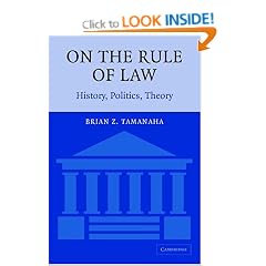 On The Rule of Law: History, Politics, Theory