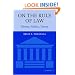 On The Rule of Law: History, Politics, Theory