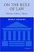On The Rule of Law: History, Politics, Theory
