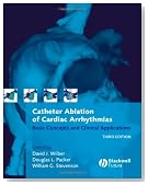 Catheter Ablation of Cardiac Arrhythmias: Basic Concepts and Clinical Applications