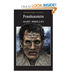 Frankenstein (Wordsworth Classics): Or, the Modern Prometheus