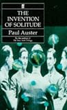 The Invention of Solitude: A Memoir