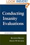 Conducting Insanity Evaluations, Second Edition