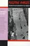 Fugitive Images: From Photography to Video (Theories of Contemporary Culture)