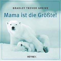 Mama ist die Gr��te!