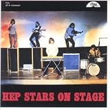 The Hep Stars - Hep Stars on Stage