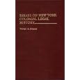 Essays on New York Colonial Legal History.: (Contributions in Legal Studies) by Herbert A. Johnson